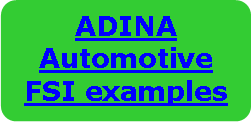 Flowchart: Alternate Process: ADINA  Automotive FSI examples 